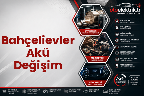 Bahçelievler Akü Değişim